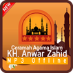 Kumpulan Ceramah KH.Anwar Zahid Offline