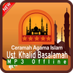 Kumpulan Ceramah Ust.Khalid Basalamah Offline