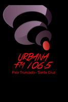 Urbana FM 106.5 Pico Truncado plakat