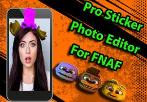 Pro Stickers Photo Editor For FNAF 📷 capture d'écran 1