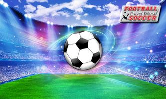 Football Play Real Soccer 2018 پوسٹر