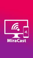 MiraCast pour Android à la télévision Affiche