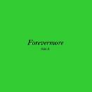 Forevermore Lyrics APK