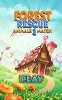 Forest Rescue: Animals Match 3 โปสเตอร์