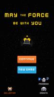 May the Force be with you Poster