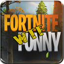Best Fortnite WTF & Funny Moments APK