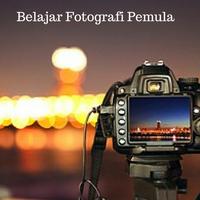 Belajar Fotografi Untuk Pemula bài đăng