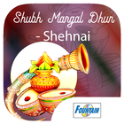 Shubh Mangal Dhun – Shehnai icône