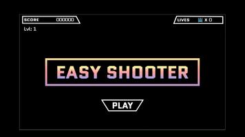 Easy Shooter Affiche
