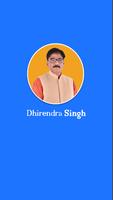 Dhirendra Singh Plakat