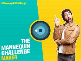 The Mannequin Challenge Maker poster
