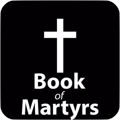 Foxe's Book of Martyrs APK download