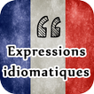 Expressions idiomatiques