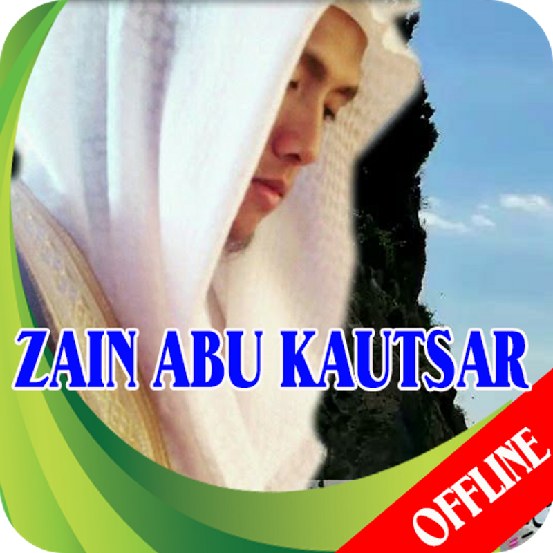 Zain Abu Kautsar Mp3 Zain Abu Kautsar安卓下载,安卓版APK | 免费下载