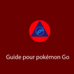 guide pour pokémon go 2016