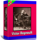 Un célèbre physicien français : Victor Regnault APK