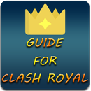 Guide For Clash Royale APK