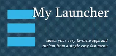 My Launcher - run launch favorite more used apps