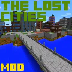 The Lost Cities Mod Minecraft