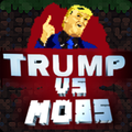 Trump vs Mob Craft PE Free