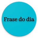 Frase do dia - Motivacional APK