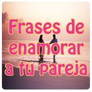 Frases de enamorar a tu pareja APK