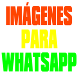 Imágenes para Whatsapp