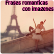 Frases romanticas con imagenes