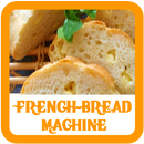 French Bread Machine Recipes 📘 APK