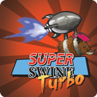 Icona Super Swine Turbo