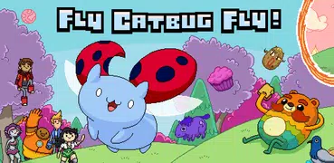 Fly Catbug Fly Free!