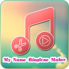 My Name Ringtone Maker アプリダウンロード