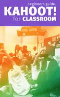 Guide For Kahoot Classroom-poster