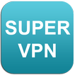 ”Super VPN Free VPN Proxy