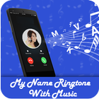 My Name Ringtone With Music ícone