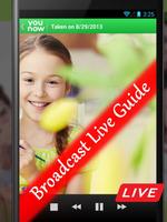 Broadcast Live : YOUNOW Guide Affiche