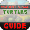 ”Guide Mutant Ninja Turtles