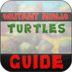 Guide Mutant Ninja Turtles