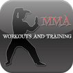 MMA WORKOUTS AND TRAINING