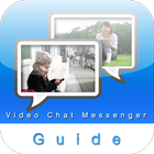Video Chat Messenger Guide icône