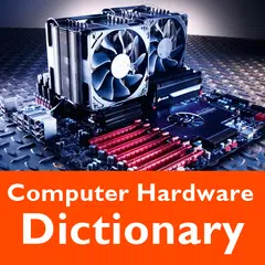 Descargar APK de Computer Hardware Dictionary
