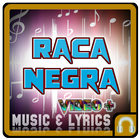 RACA NAGRA VIDEO SONGS icône