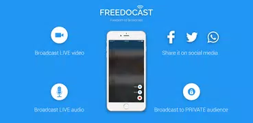 Freedocast: Live Video