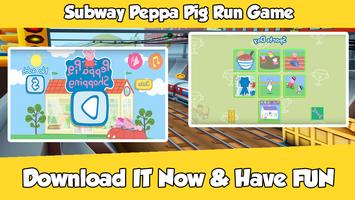 Subway Peppa Run Pig Game Poster