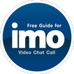 Tips Guide : imo VDO Chat Call