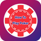 How To Play Poker icône