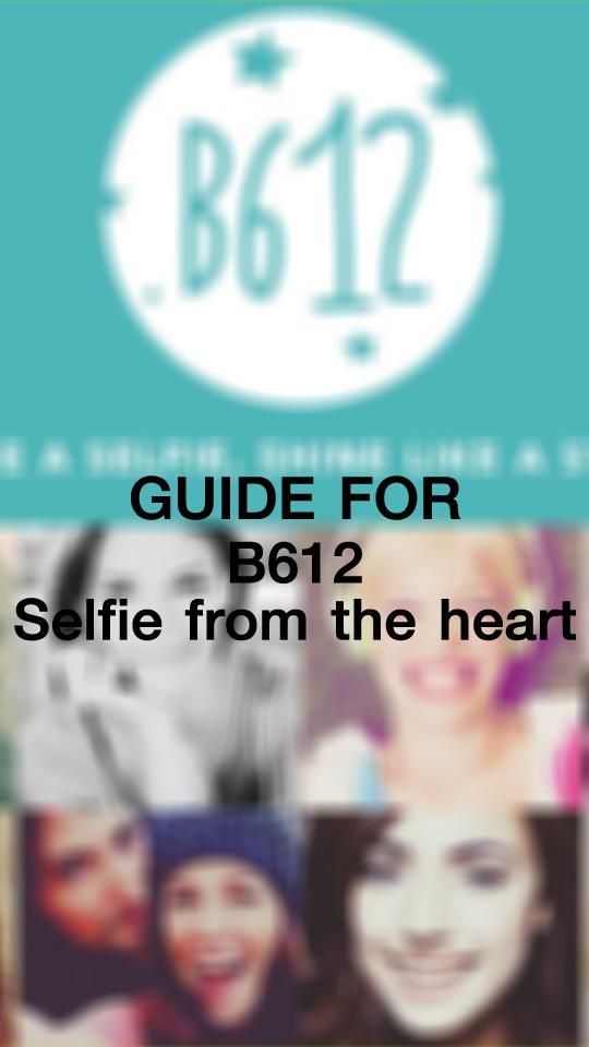 Guide For B612 Selfie Heart For Android Apk Download