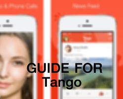 Guide for Tango Call Messenger اسکرین شاٹ 3