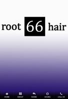 Root 66 Hair Cartaz