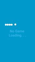 No Game, I Hate Games الملصق